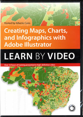 Creating Maps, Charts, and Infographics with Adobe Illustrator - Alberto Cairo