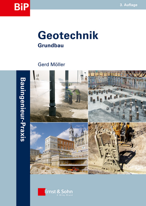 Geotechnik: Grundbau - Gerd Möller