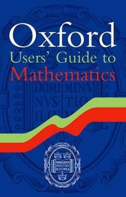 Oxford Users' Guide to Mathematics - 