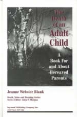 Death of an Adult Child -  Jeanne Webster Blank