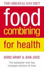 Food Combining for Health -  Doris Grant,  Jean Joice