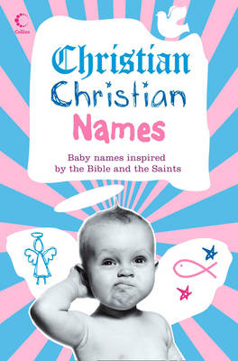 Christian Christian Names -  Martin Manser