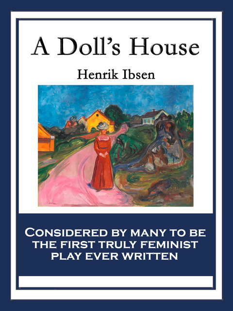 A Doll’s House - Henrik Ibsen