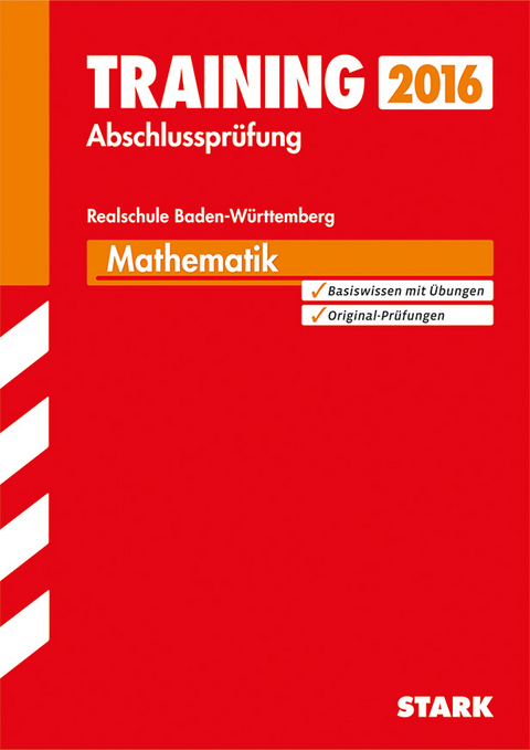 Training Abschlussprüfung Realschule Baden-Württemberg - Mathematik - Peter Forster, Thomas Dreher, Olaf Klärner, Dieter Gauß, Wolfgang Matschke, Marc Möllers