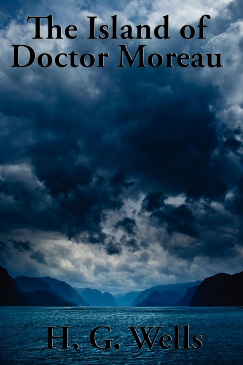 Island of Doctor Moreau -  H. G. Wells