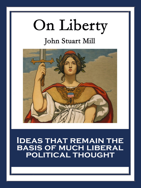 On Liberty -  John Stuart Mill