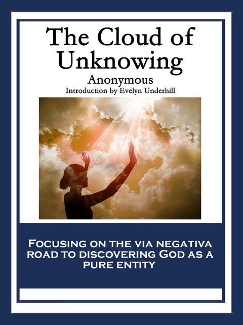 The Cloud of Unknowing -  Anonymous