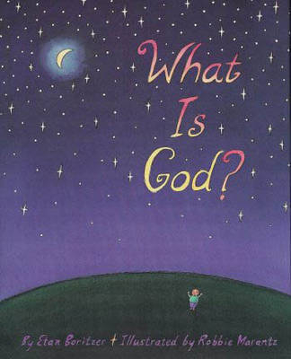 What is God? - Etan Boritzer