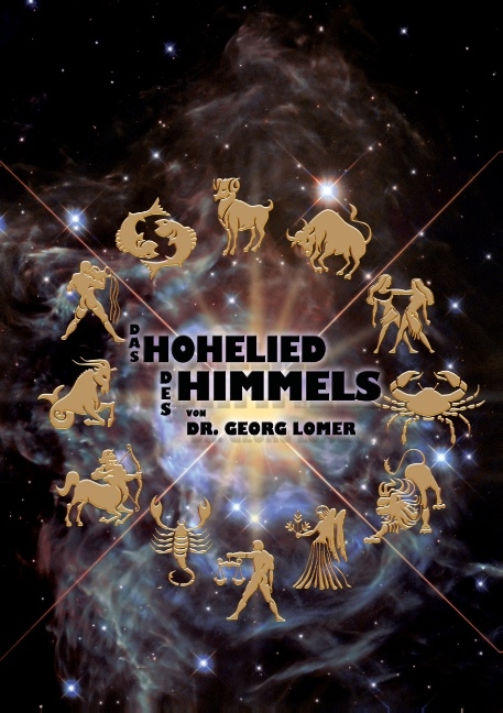 Das Hohelied des Himmels - Georg Lomer