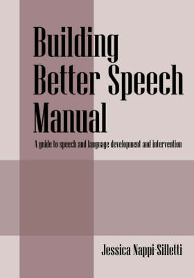 Building Better Speech Manual - Jessica Nappi Silletti