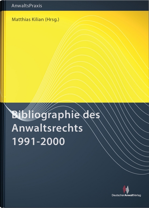 Bibliographie des Anwaltsrechts 1991-2000 - 