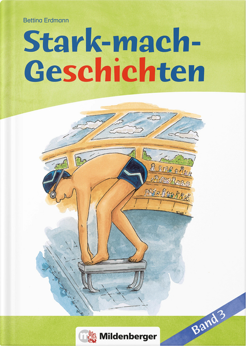 Stark-mach-Geschichten - Band 3 - Bettina Erdmann