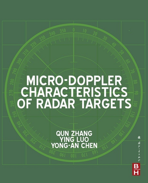 Micro-Doppler Characteristics of Radar Targets -  Yong-an Chen,  Ying Luo,  Qun Zhang