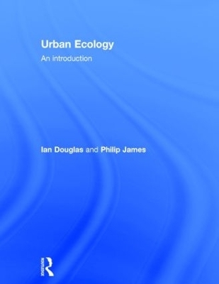 Urban Ecology - Philip James, Ian Douglas