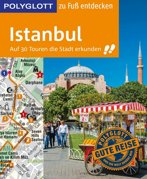 POLYGLOTT Reiseführer Istanbul zu Fuß entdecken -  Fatih Kanalici,  Luise Sammann