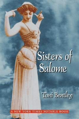 Sisters of Salome - Toni Bentley