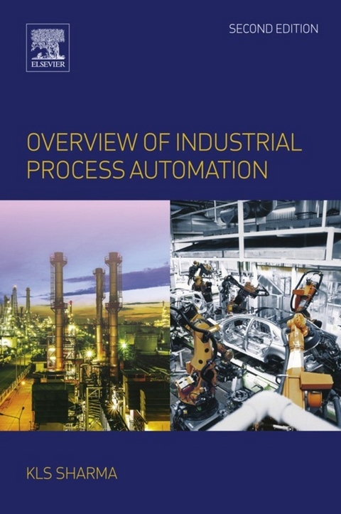 Overview of Industrial Process Automation -  K.L.S. Sharma