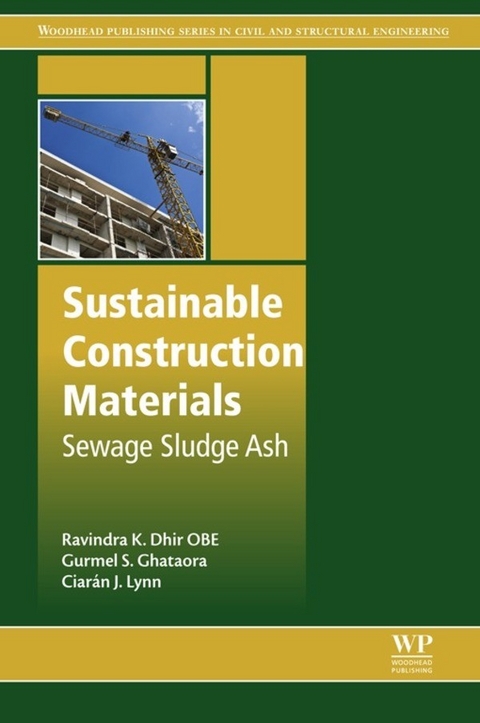 Sustainable Construction Materials -  Gurmel S. Ghataora,  Ciaran J. Lynn,  Ravindra K. Dhir OBE