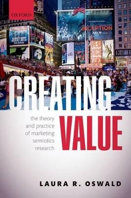 Creating Value - Laura R. Oswald