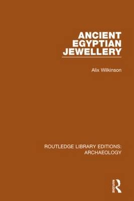 Ancient Egyptian Jewellery - Alix Wilkinson
