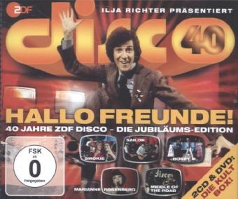 Hallo Freunde!, 40 Jahre ZDF Disco, 2 Audio-CDs + 1 DVD (Jubiläumd-Edition) - 