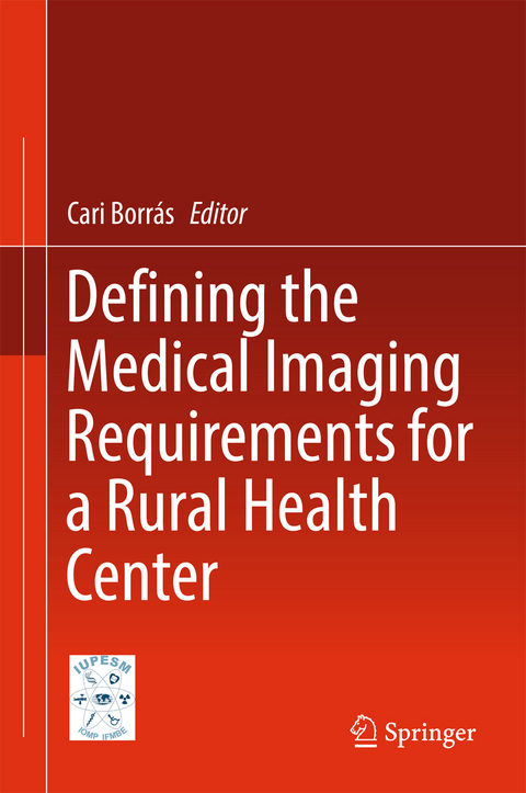 Defining the Medical Imaging Requirements for a Rural Health Center - 