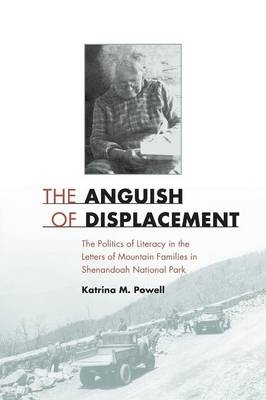 The Anguish of Displacement - Katrina M. Powell
