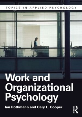 Work and Organizational Psychology - Sebastiaan Rothmann, Cary L. Cooper