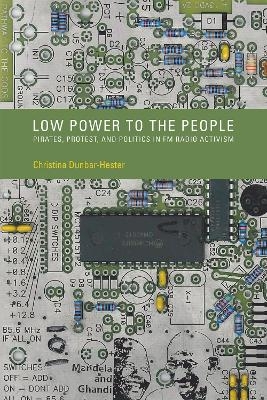 Low Power to the People - Christina Dunbar-Hester