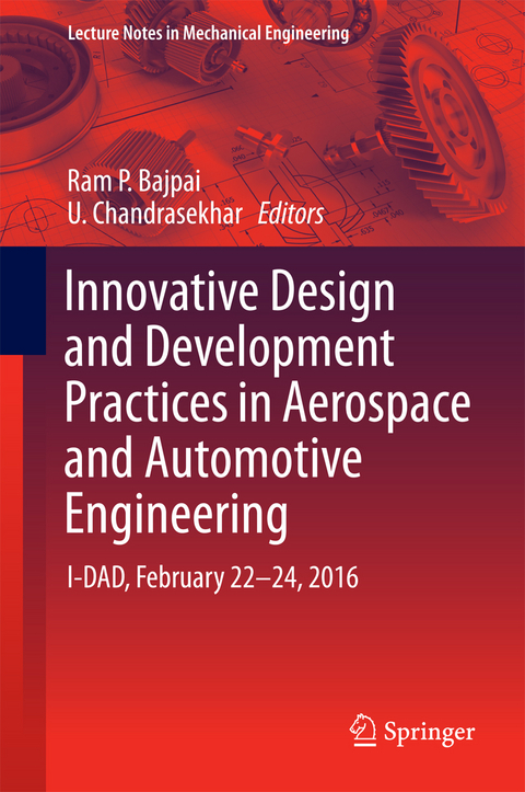 Innovative Design and Development Practices in Aerospace and Automotive Engineering - 