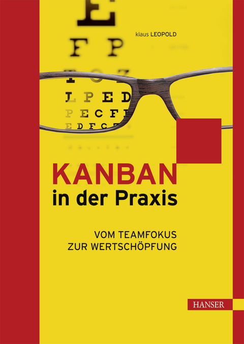Kanban in der Praxis - Klaus Leopold