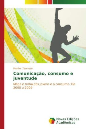 Comunicação, consumo e juventude - Martha Terenzzo