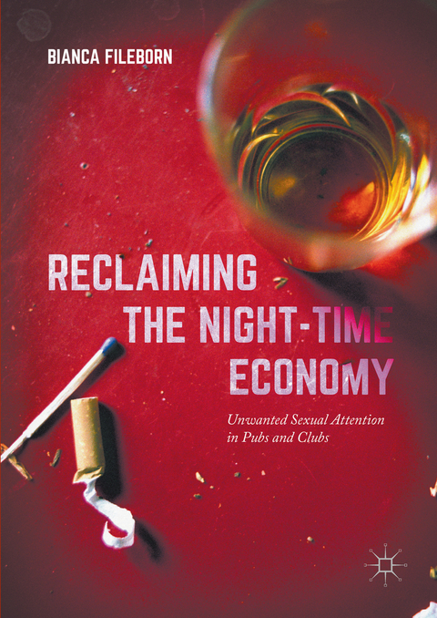 Reclaiming the Night-Time Economy - Bianca Fileborn