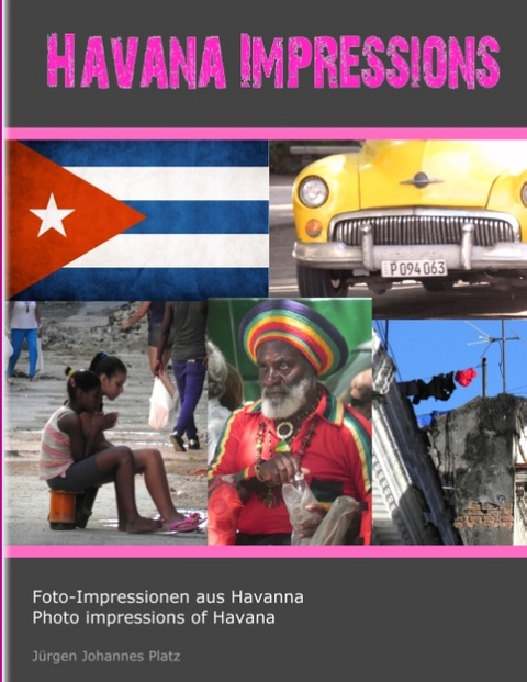 Havana Impressions - Jürgen Johannes Platz