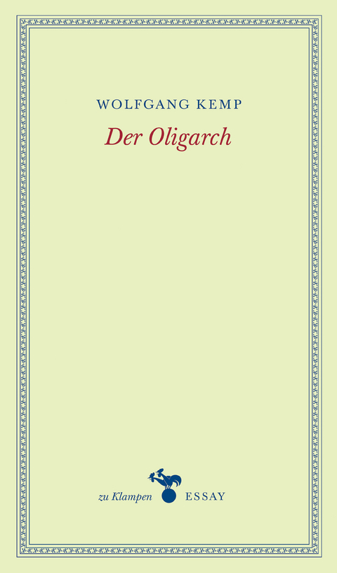 Der Oligarch - Wolfgang Kemp