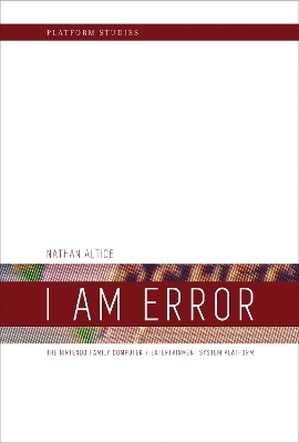 I Am Error - Nathan Altice