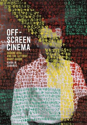 Off-Screen Cinema - Kaira M. Cabanas