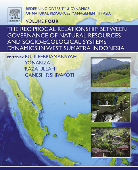 Redefining Diversity and Dynamics of Natural Resources Management in Asia, Volume 4 - 