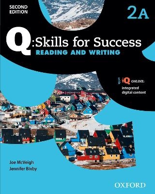 Q: Skills for Success: Level 2: Reading & Writing Split Student Book A with iQ Online