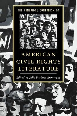 The Cambridge Companion to American Civil Rights Literature - 