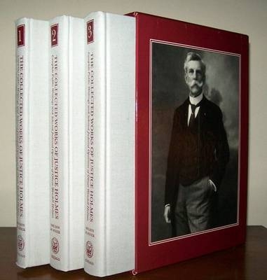 The Collected Works of Justice Holmes - Oliver Wendell Holmes