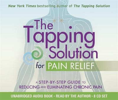The Tapping Solution for Pain Relief - Nick Ortner