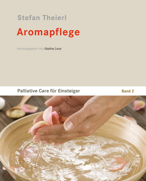 Aromapflege - Stefan Theierl