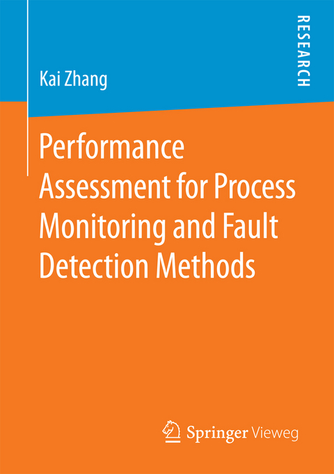 Performance Assessment for Process Monitoring and Fault Detection Methods - Kai Zhang
