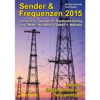 Sender & Frequenzen 2015 - Michael Schmitz, Wolf Siebel