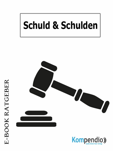 Schuld und Schulden - Daniela Nelz