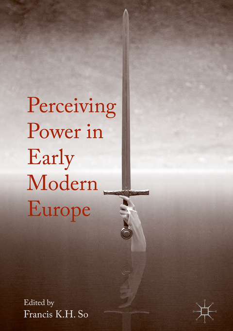 Perceiving Power in Early Modern Europe - 
