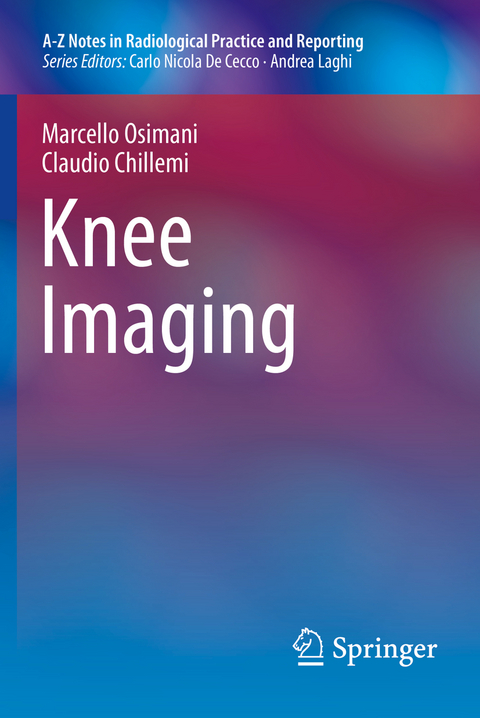Knee Imaging -  Claudio Chillemi,  Marcello Osimani