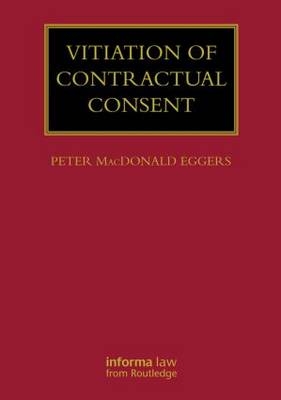 Vitiation of Contractual Consent -  Peter Macdonald Eggers