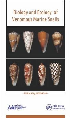 Biology and Ecology of Venomous Marine Snails - Tamilnadu Veterinary &amp Ramasamy (Former Dean; Thoothukudi Animal Sciences University  India) Santhanam